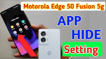 How to hide apps in Moto edge 50 fusion 5g /Motorola edge 50 fusion 5g app hide/app hide setting