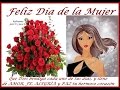 8 DE MARZO DIA INTERNACIONAL DE LA MUJER..HD