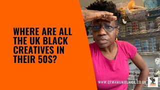 Vlog Are There Any 50 Uk Black Women Creatives Out There?