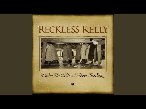 Reckless Kelly - Nobody's Girl