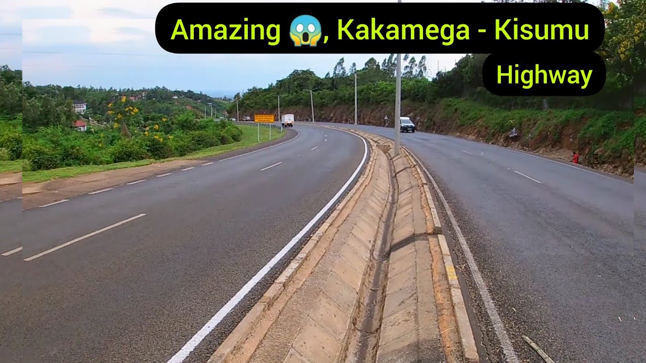Drive from Kakamega to Kisumu City. Beautiful sceneries. smooth Road