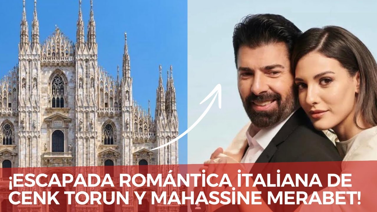 ¡Escapada romántica italiana de Cenk Torun y Mahassine Merabet! - YouTube