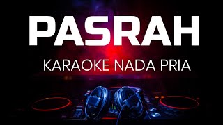 Download Lagu PASRAH KARAOKE NADA PRIA MP3