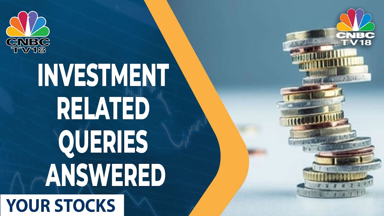 Experts Answer All Your Stocks & Investment Related Queries Your
