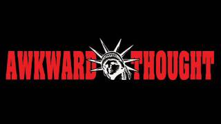 AWKWARD THOUGHT - Pulled By A Chain