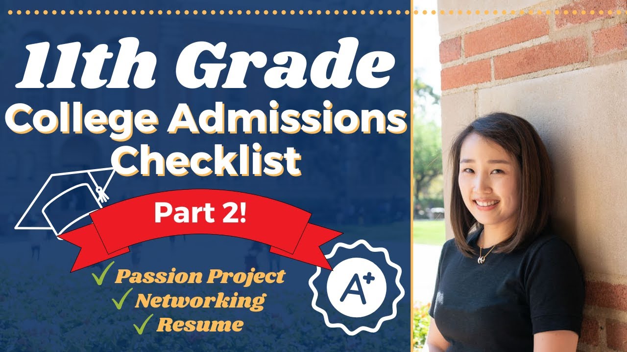 11th Grade College Admissions Checklist (Part 2) // Julie Kim ...