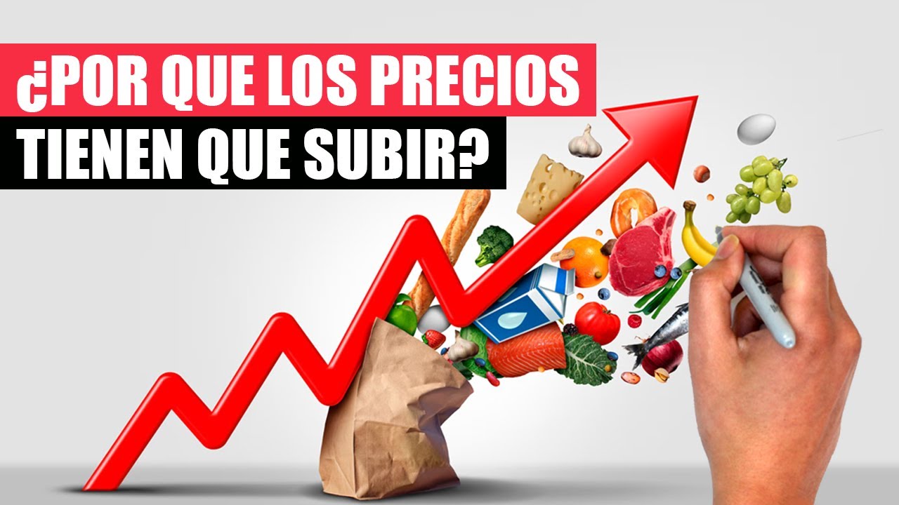 ¿Por qué los PRECIOS no pueden ser ESTABLES y tienen que SUBIR?