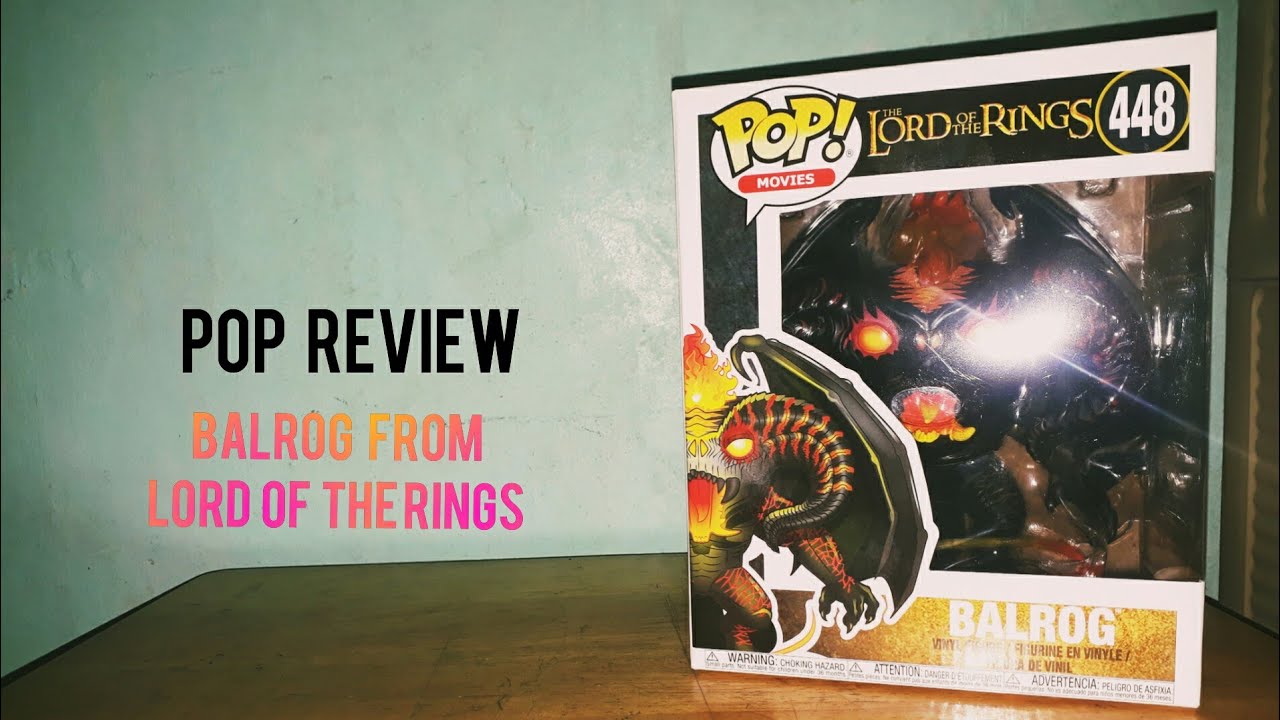 Pop Review | Balrog from Lord Of The Rings
