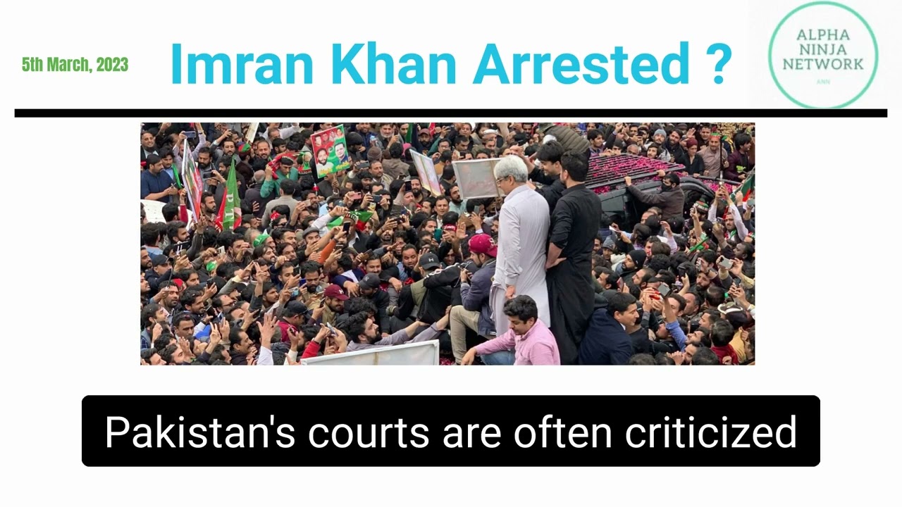 Imran Khan Arrest Attempt 5th March 2023