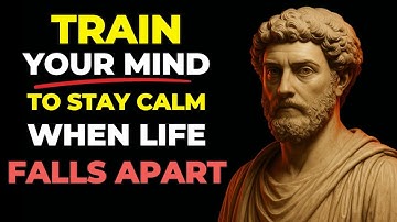 Train Your Mind to Stay Calm When Everything Falls Apart | STOICISM
