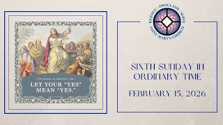 6th Sunday in Ordinary Time | Sunday, February 15, 2026