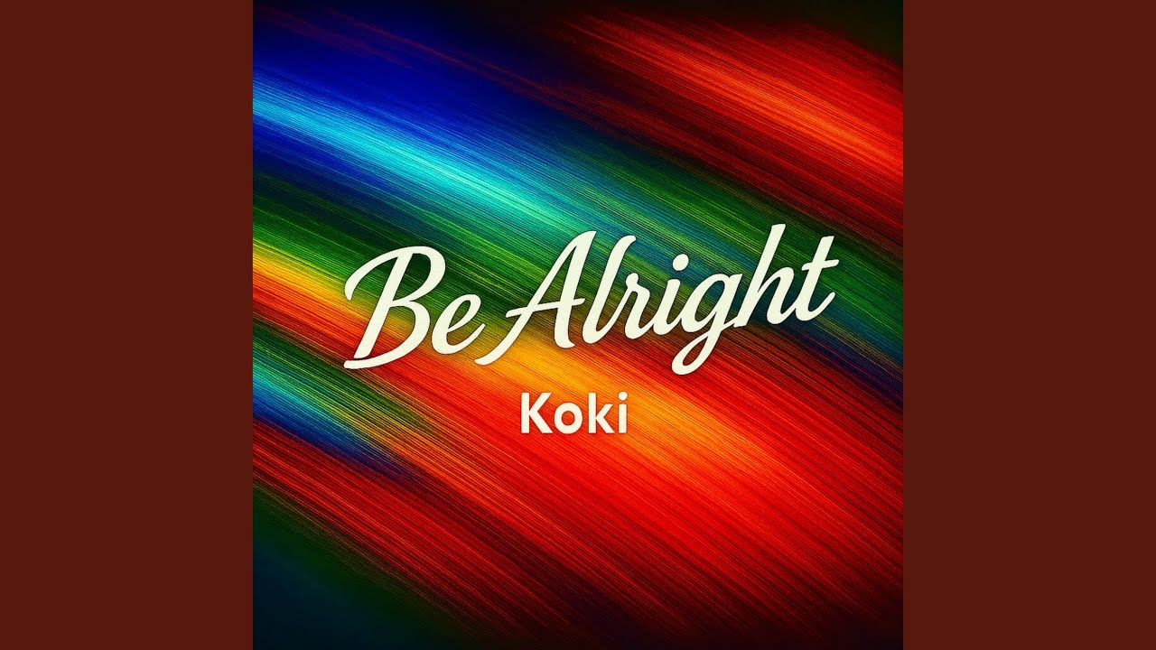 Watch Be Alright on YouTube Watch Be Alright on YouTube