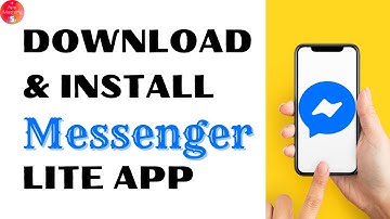 How to Download and Install Messenger Lite App?
