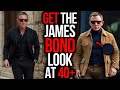 How To Actually DRESS Like JAMES BOND (A Style Guide for Men 40+)
