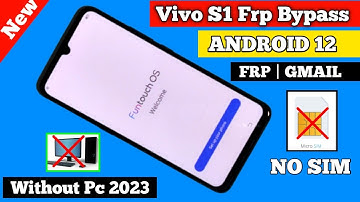 Vivo S1 Frp Bypass Android 12 Without Pc 2023 | Vivo S1 Google Account unlock Android 12
