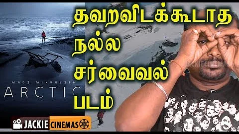 Arctic 2018 Icelandic Survival Movie Review In Tamil By #Jackiesekar | #Jackiecinemas