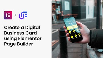Create a Digital Business Card using Elementor Page Builder | Unlimited Elemenets