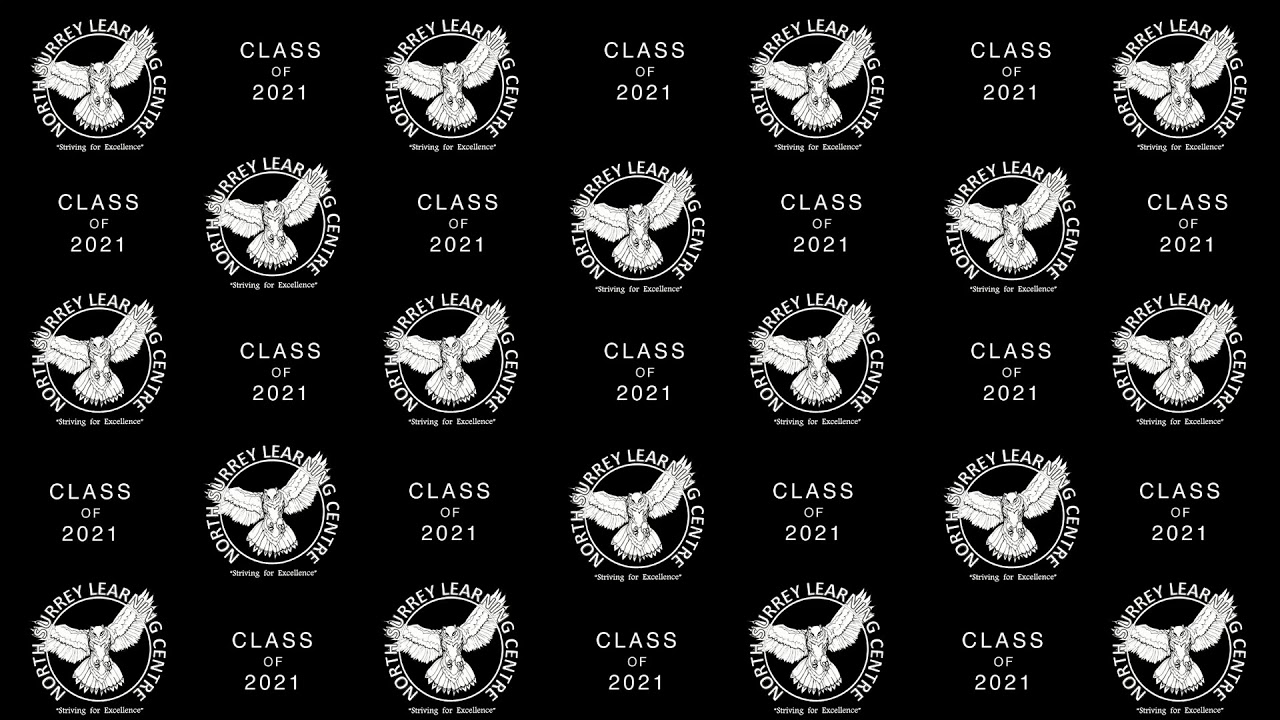 North Surrey Learning Centre  - Commencement 2021