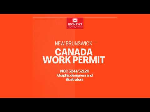 Canada Immigration New Brunswick NOC 5241/52120 Graphic designers and illustrators