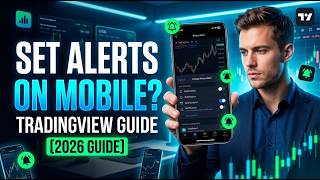 Details How to Set Alerts On TradingView Mobile [2026 Full Guide] Update