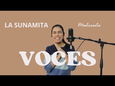 Voces La Sunamita - Montesanto