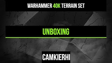 Unboxing - An AMAZING 40k Terrain Set