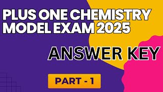 Plus One Chemistry Model Exam Answer Key 2025 Part 2 Ma3 Edu Tech Mp3 ...