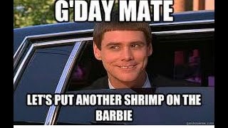 Mandela Effect ( Do Australians Say "Slip Another Shrimp On The Barbie") Please Vote #94