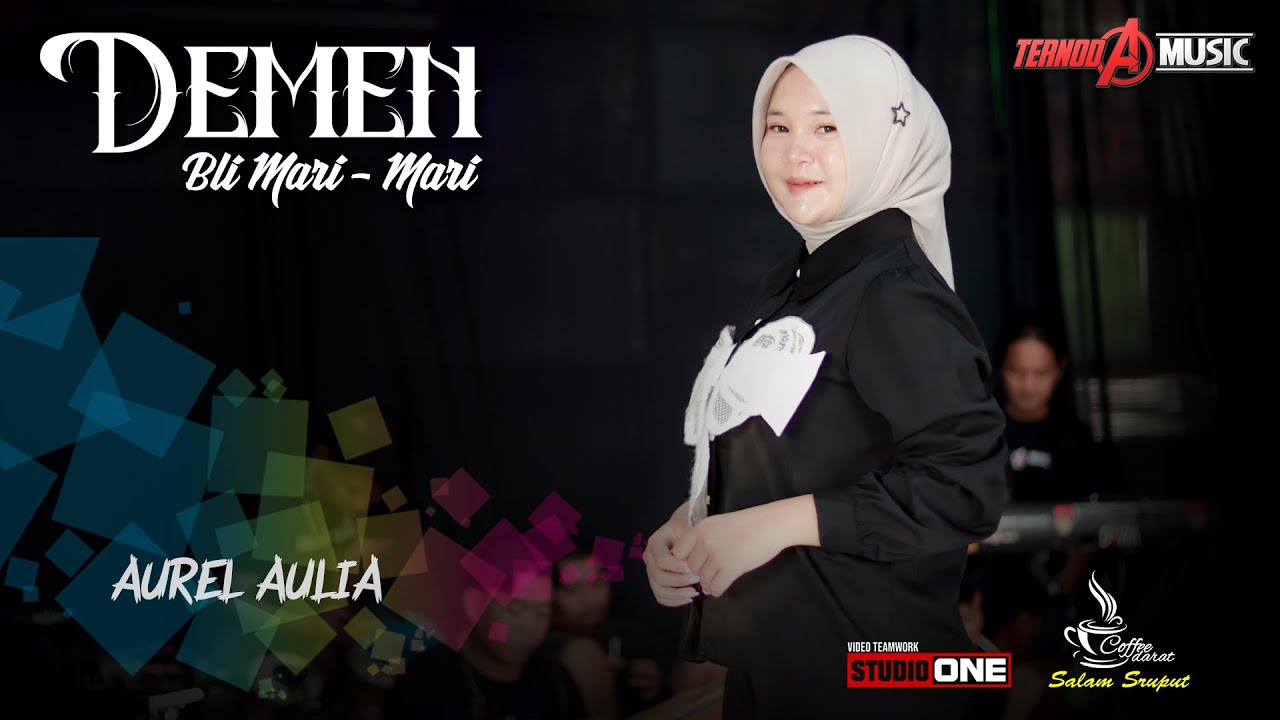 DEMEN BLI MARI MARI | Aurel Aulia | TERNODA MUSIC