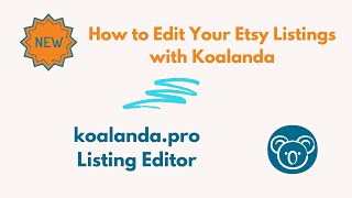 How to Edit Your Etsy Listings in Koalanda