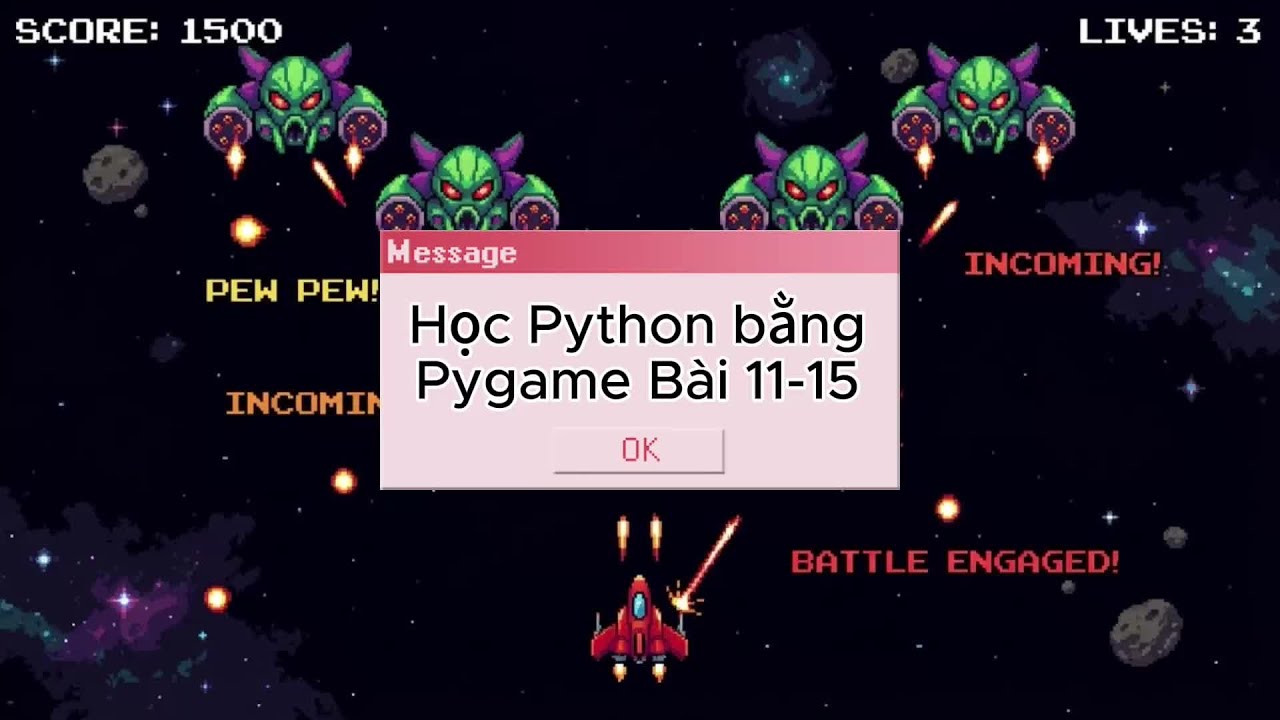 Bài 11-15 Học Python bằng Pygame - YouTube