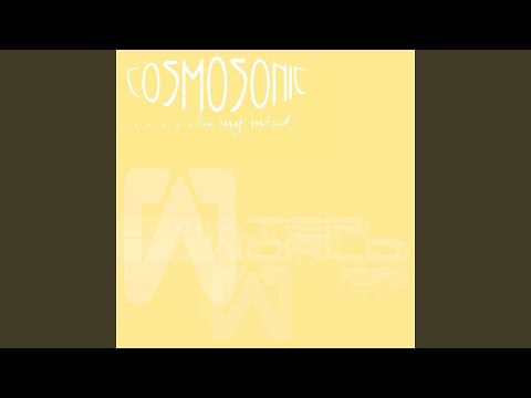 Cosmosonic — Cosmosonic "in my mind" (Stormcatchers Remix)