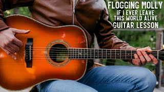 If I Ever Leave This World Alive Guitar Tutorial // Flogging Molly Guitar Lesson #1060