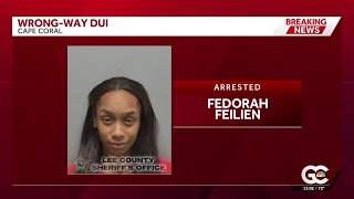 Woman accused of driving wrong way while drunk in Cape Coral