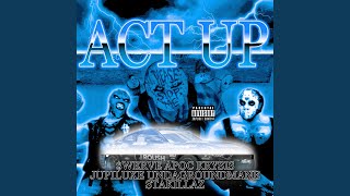 ACT UP (feat. Undagroundmane & STAKILLAZ)