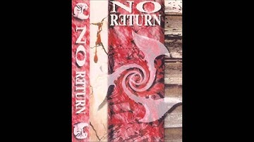 NO RETURN wisdom [demo1994]