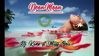 Neon Moon ( Dj Kwex x Muff -Boii) remix 2K23