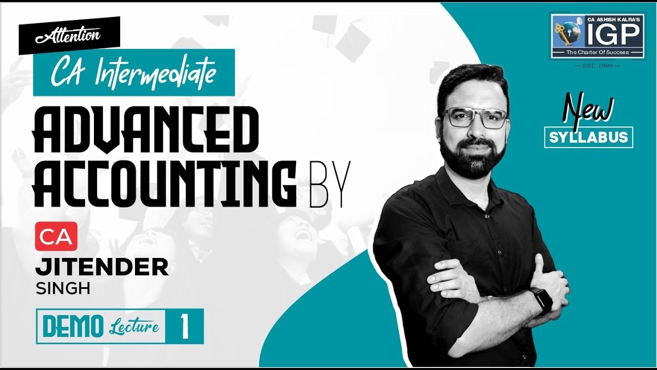 CA Inter | ADVANCED ACCOUNTS | NEW SYLLABUS | DEMO LECTURE-1 | CA ...