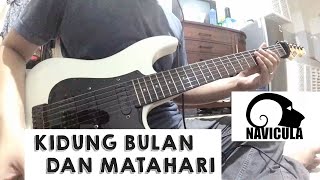 Kidung Bulan dan Matahari - Navicula Guitar Cover