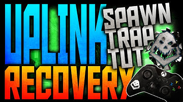 COD: Advanced Warfare - "UPLINK SPAWNTRAP TUTORIAL ON RECOVERY!" - (Advanced Warfare Spawntrap Tut)