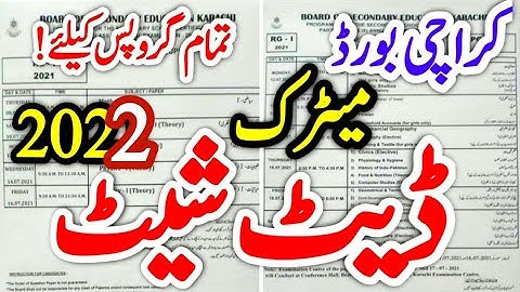 Karachi board matric date sheet 2022,bsek SSC part 1 & 2 date sheet 2022 - bsek 9th,10th date sheet
