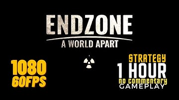 ENDZONE,  Tutorial Walkthrough Ep1, Post-Apocalyptic Survival City Builder, 1 Hour Gameplay