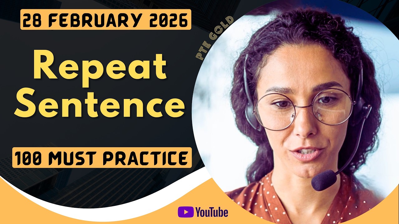 PTE Repeat Sentence - FEBRUARY 2026 - MUST PRACTICE