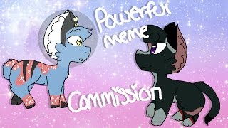 Powerful (Ft:Sly and Hubble) (Meme Commission)