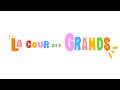 La Cour Des Grands