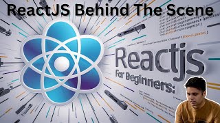 ReactJS Behind the Scenes: How It All Works in Hindi | Reconciliation| Diffing | Fiber #reactjs