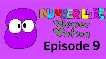 Number Lore Viewer Voting Episode 9
