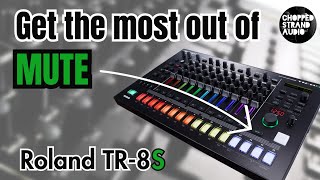 Get the most out of MUTE / Roland TR-8S tutorial