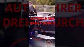Autofahrer reagiert über💭 #demonstrant #fypシ゚viral
