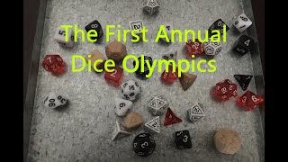The First Annual Dice Olympics (Pre-transition)